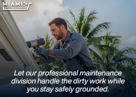 Expert Gutter Maintenance in Miami
